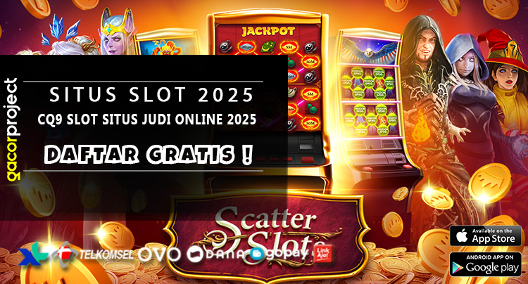 CQ9 Slot Situs Judi Online 2025