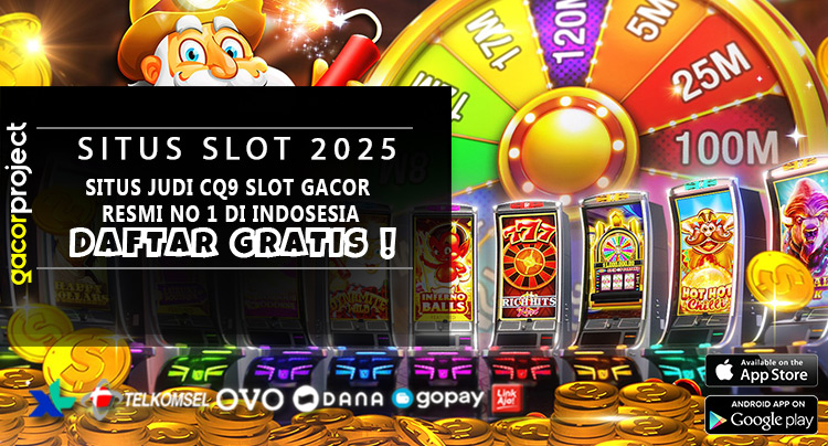 Situs Judi CQ9 Slot Gacor Resmi No 1 di Indonesia