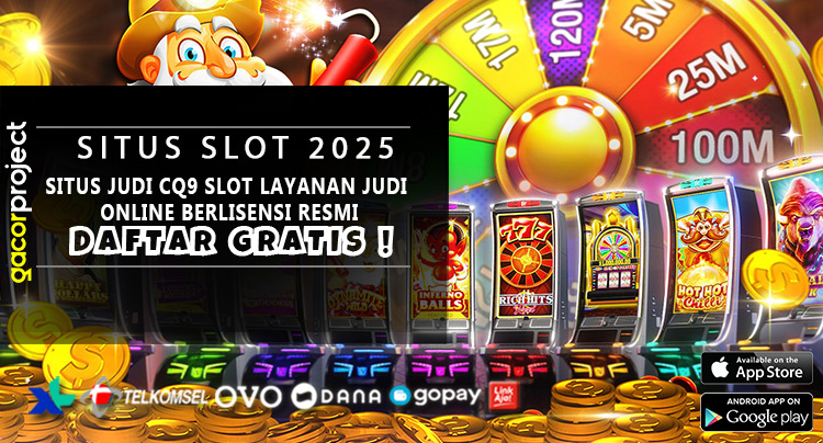 Situs CQ9 Slot Layanan Judi Online Berlisensi Resmi